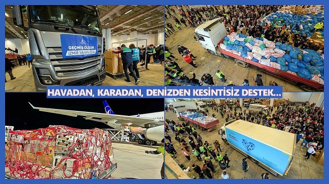 İZMİR’DEN DEPREM BÖLGESİNE YARDIM MALZEMESİ YAĞIYOR