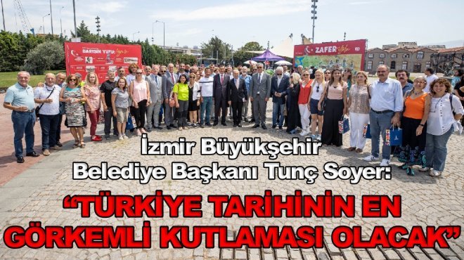 İzmir’in kurtuluşunun 100’üncü yılı için dev organizasyon