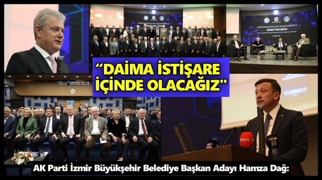 İZMİR İŞ DÜNYASI HAMZA DAĞ'I AĞIRLADI…