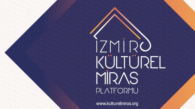 İzmir Kültürel Miras Platformu kuruldu