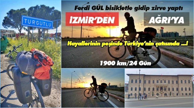 İZMİR'Lİ SPORCU İZMİR'DEN AĞRI'YA BİSİKLETLE GİTTİ