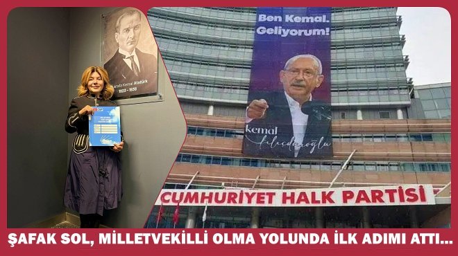 İZMİRLİ İŞ İNSANI ŞAFAK SOL, CHP’DEN MİLLETVEKİLİ ADAY ADAYI…