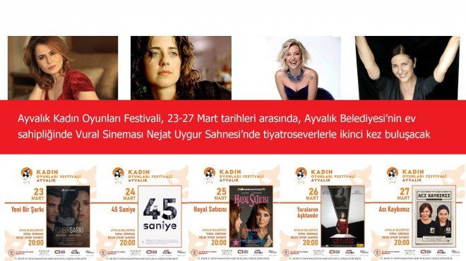 Kadın oyunları festivali beş yeni oyunla Ayvalık’ta
