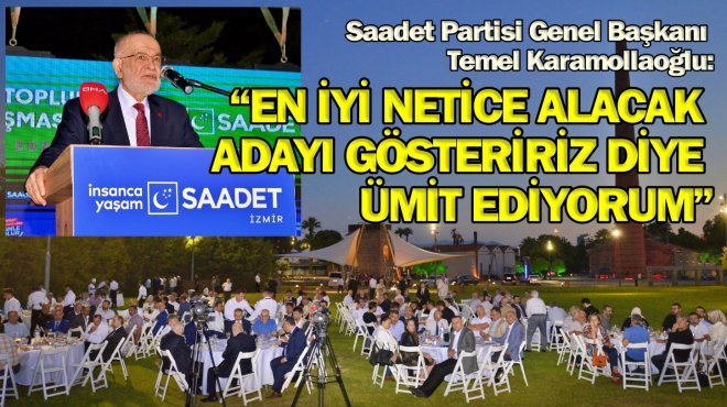 Karamollaoğlu, İzmir’den önemli mesajlar verdi...