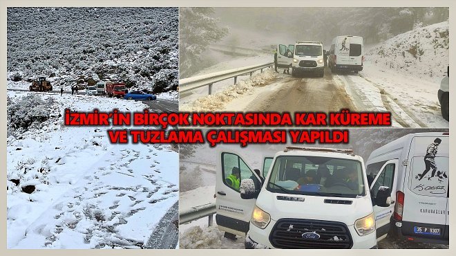 KARDA MAHSUR KALANLARI İZMİR BÜYÜKŞEHİR EKİPLERİ KURTARDI