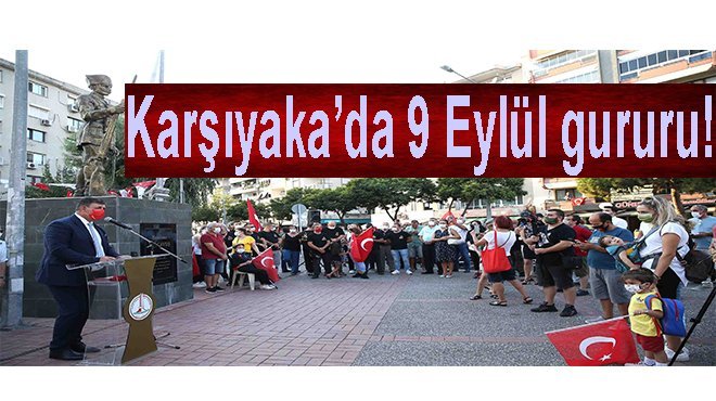 Karşıyaka’da 9 Eylül gururu!