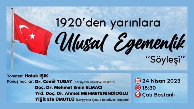 KARŞIYAKA’DA ULUSAL EGEMENLİK KONUŞULACAK