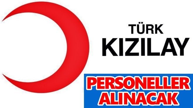 Kızılay personel alımı ilanları yayımladı...
