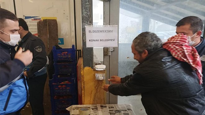 Konak’ta pazaryerlerine sıkı önlem