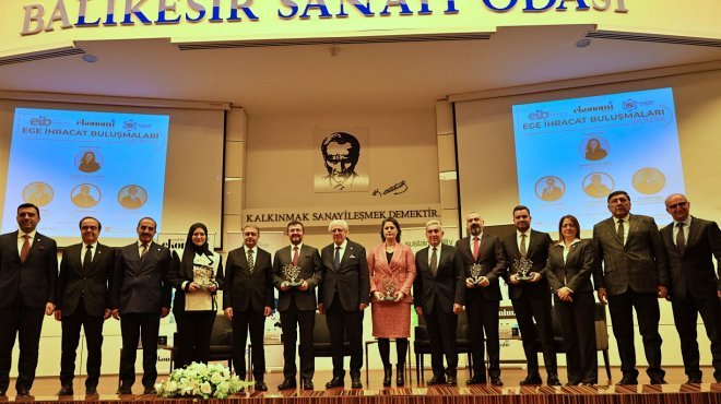 KUVA-Yİ MİLLİYE ŞEHRİ BALIKESİR’İN İHRACATTAKİ YILDIZLARI ÖDÜLLERİNE KAVUŞTU