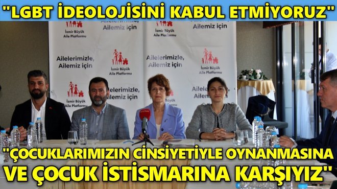 LGBT DAYATMASINA KARŞI AİLELER 6 KASIM'DA İZMİR’DE BULUŞACAK!