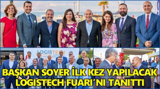 Lojistik sektörünün devleri İzmir’de buluşacak