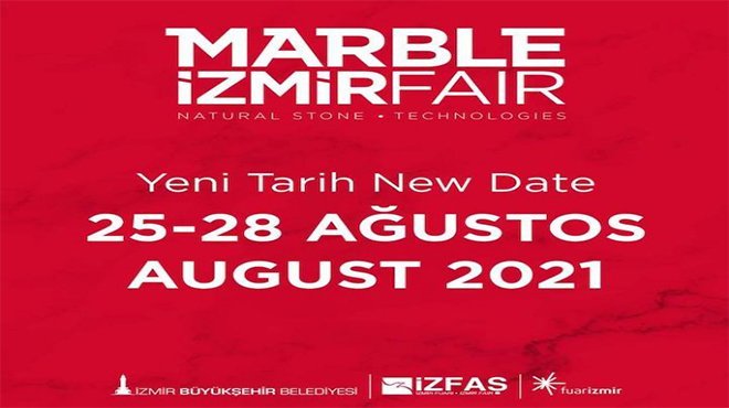 Marble İzmir Fuarı’nın yeni tarihi belli oldu
