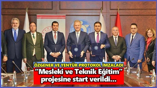 MESLEKİ EĞİTİMDE “İZMİR MODELİ” İÇİN İŞ BİRLİĞİ