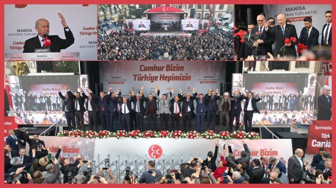 MHP LİDERİ DEVLET BAHÇELİ MANİSALILARA HİTAP ETTİ