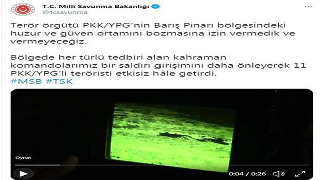 MSB: Saldırı girişi hazırlığındaki 11 Terörist etkisiz hale getirildi