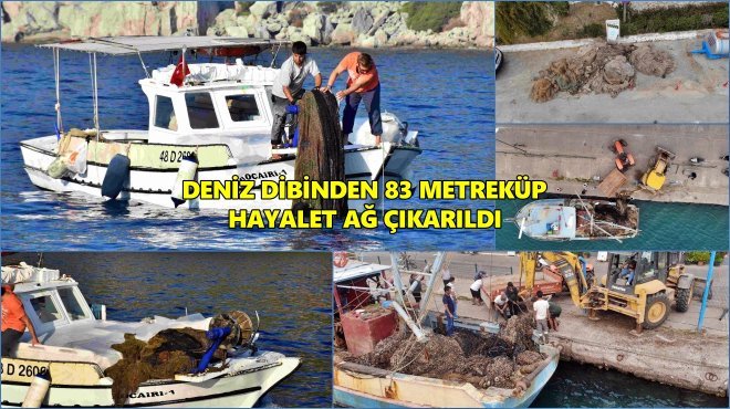 MUĞLA SULARI HAYALET AĞLARDAN KURTULUYOR