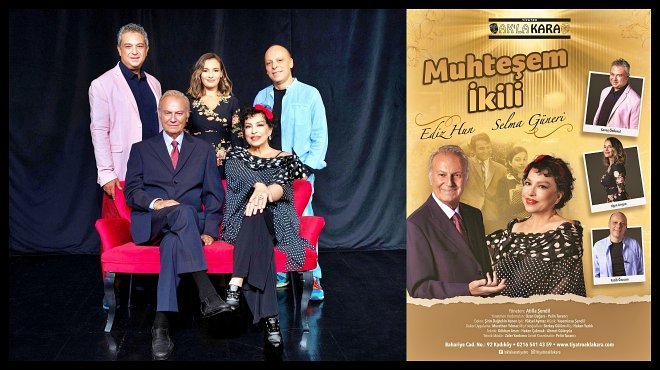 ‘MUHTEŞEM İKİLİ’ İZMİR SEYİRCİSİYLE BULUŞUYOR!..