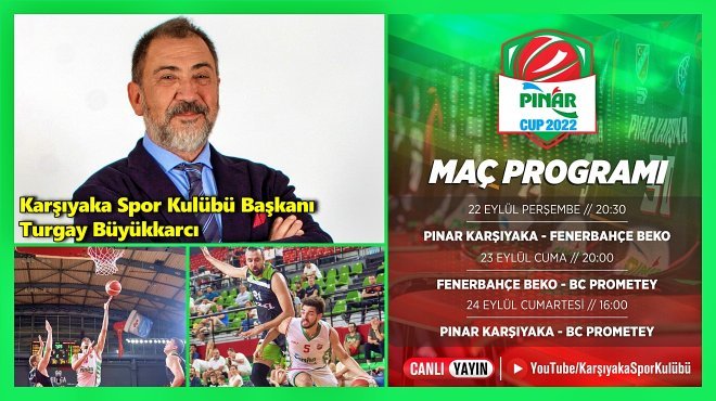 PINAR CUP 2022 İZMİR'DE BAŞLIYOR
