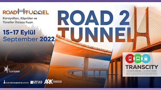 ROAD2TUNNEL İLE YOLLAR FUARİZMİR’DE KESİŞECEK