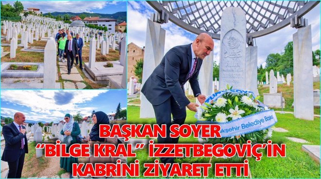 Soyer ve İzmir heyeti Saraybosna’da