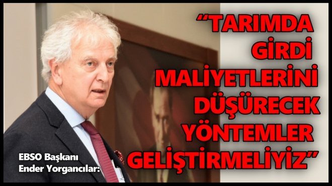 TARIMSAL ÜRETİMİN STRATEJİK ÖNEMİ ARTIYOR