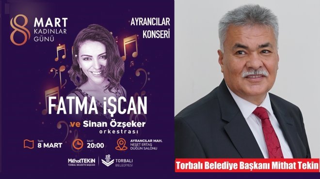 Torbalı’da Kadınlar Günü konserle kutlanacak