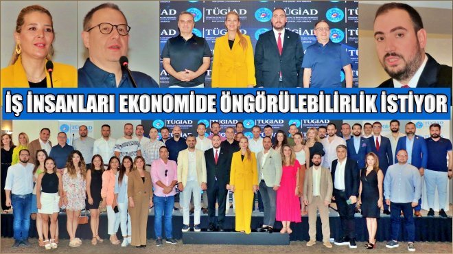 TÜGİAD Ege Buluşması Çeşme de gerçekleşti