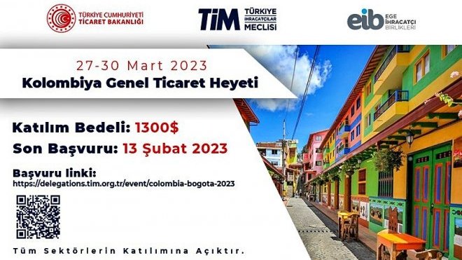 TÜRK İHRACATÇISI KOLOMBİYA’YA DIŞ TİCARET AÇIĞIMIZI DÜŞÜRMEYE GİDİYOR