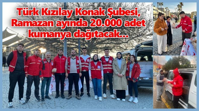 TÜRK KIZILAY KONAK ŞUBESİ'NDEN İFTAR KUMANYASI DAĞITIMI...
