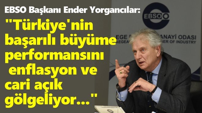 TÜRKİYE SANAYİ İLE BÜYÜMEYE DEVAM EDİYOR