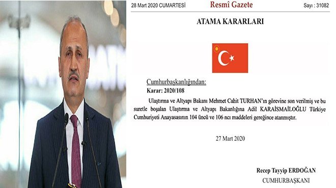 Ulaştırma Bakanı Cahit Turhan görevinden alındı