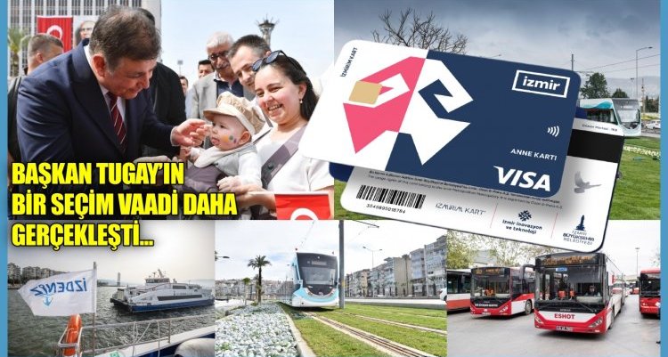 ANNE KARTI İLE İZMİRLİ KADINLARA ULAŞIM DESTEĞİ...