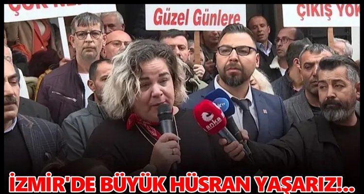 CHP İZMİR İL BİNASI ÖNÜNDE TUNÇ SOYER'E DESTEK!..