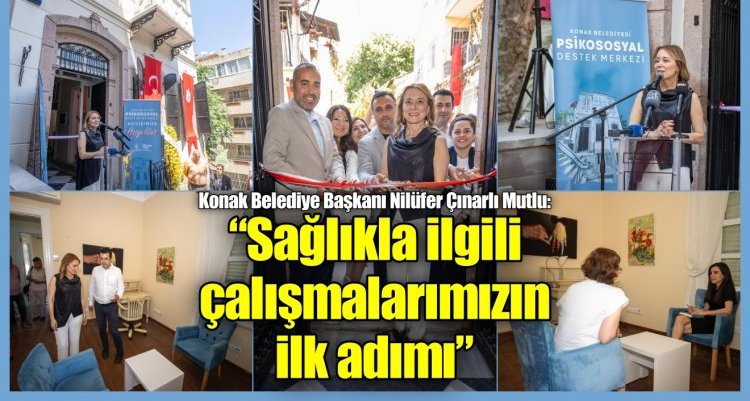 KONAK’TA PSİKOSOSYAL DESTEK MERKEZİ AÇILDI
